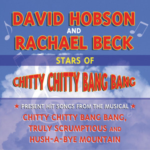 Stars Of Chitty Chitty Bang Bang Present Hit Songs From The Musical