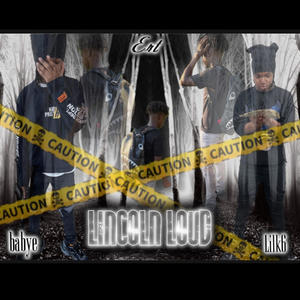 Lincoln loud (feat. babye) (Explicit)