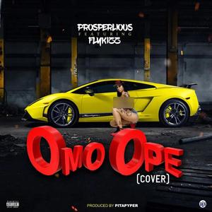 Omo Ope cover (feat. Prosperlious)