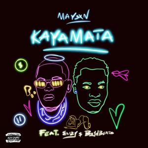 Kayamata (feat. Elizy & Boydbeats)