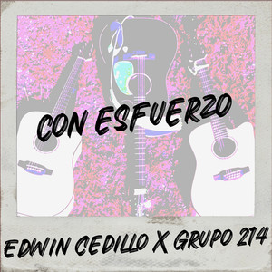 Con Esfuerzo (Explicit)