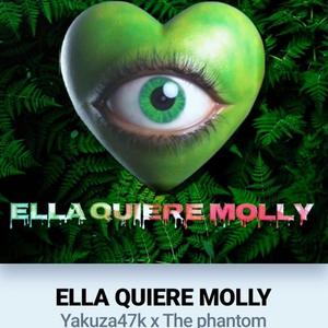 Ella Quiere molly