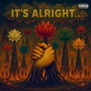 It's Alright... (feat. Amelia Martin) (Explicit)