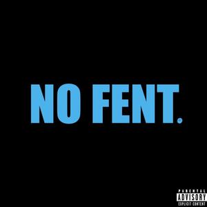 No Fent (feat. MultiPlayas) [Explicit]