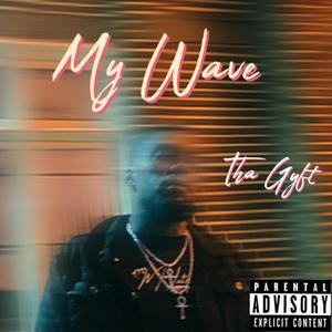 My Wave (Explicit)