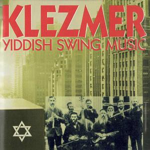 Klezmer : Yiddish Swing Music