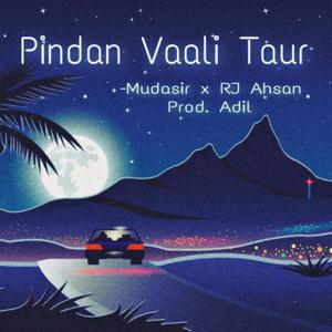 Pindan Vali Taur (Explicit)