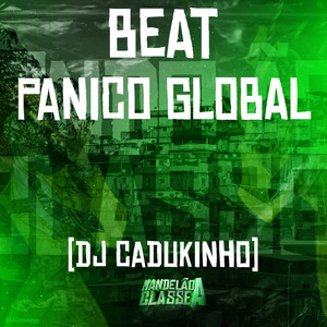 Beat Panico Global (Explicit)