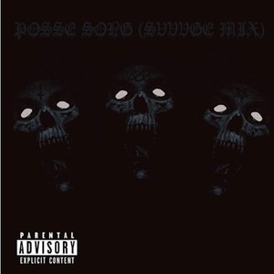 Posse Song (Svvvge Mix) [feat. Canis Lupus, Rebelyus, Trigg, Tvbuu, DxxLord, Shady Dave, Deth Mane & Satchel]