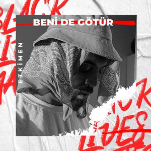 Beni de götür (Explicit)