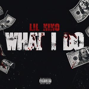 What I Do (Explicit)