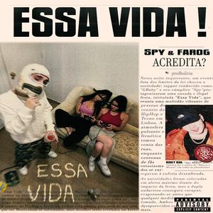 Essa Vida (Explicit)