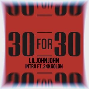 30 for 30 (feat. 24kGoldn) (Explicit)