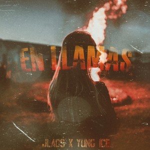 En llamas (feat. YUNG ICE)