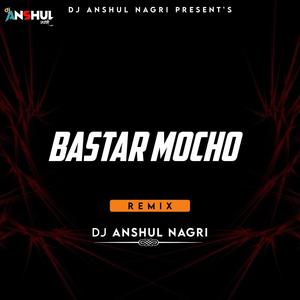 Bastar Mocho (Remix)