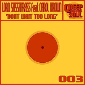 Don't Wait Too Long (Kel Quadrant Remix)