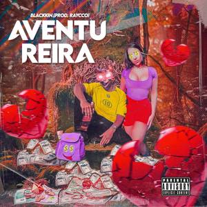 Aventureira (Explicit)