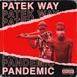 Pandemic(feat. La Savvvage, TheSoundClout & Young Molz) (Explicit)