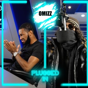 Omizz x Fumez The Engineer - Plugged In (Explicit)