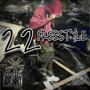 22 Freestyle (Explicit)