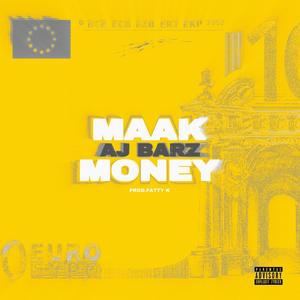 Maak money (Explicit)