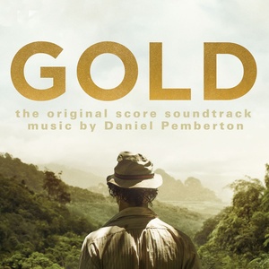 Gold (The Original Score Soundtrack) (金矿 电影原声配乐)