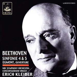 Beethoven: Symphonies Nos. 4 & 5 - Egmont (贝多芬：第4号和5号交响曲 - 埃格蒙特)