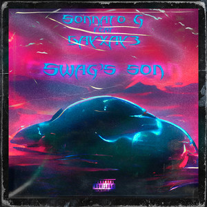 Swag's Son (Explicit)