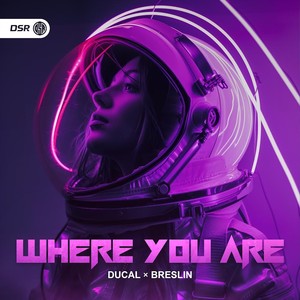 Where You Are (Extended Mix)