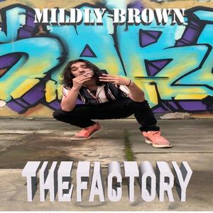 The Factory (Explicit)