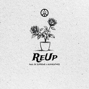 ReUp (feat. SK Supreme & Aux Heat Wes)