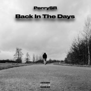 Back In The Days (Explicit)