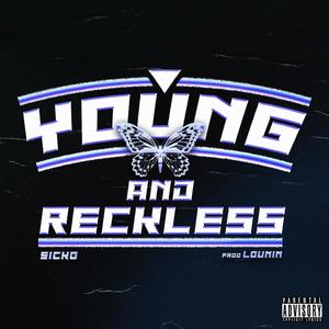 Young & Reckless (Explicit)