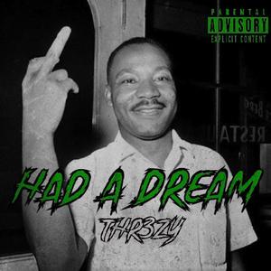 Had A Dream (Explicit)