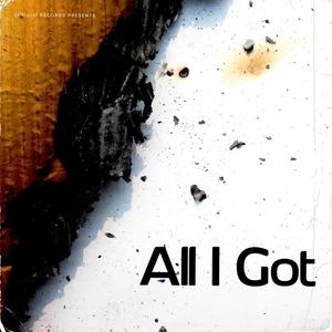 All I Got (feat. Phat Jayy) (Explicit)