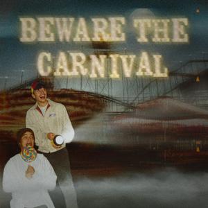 Beware the Carnival (feat. Poundjer & gymRHETT)