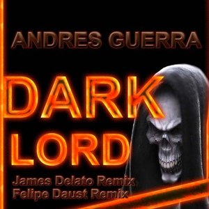 Dark Lord (Felipe Daust Remix)