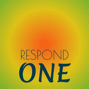 Respond One