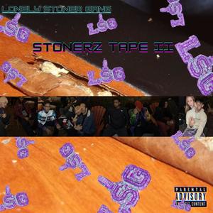 Stonerz Tape II (Explicit)