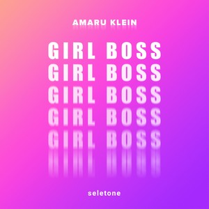 Girl Boss (Extended)