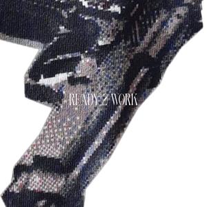 Ready 2 Work (Explicit)