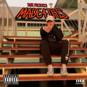 Made 4 This (feat. Zanox) [Explicit]