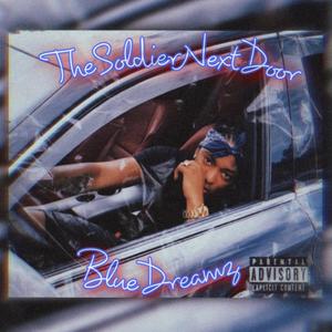 Blue Dreamz (Explicit)