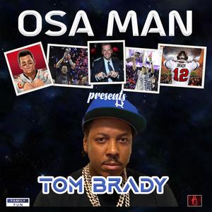 Tom Brady (Explicit)