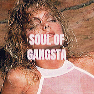 SOUL OF GANGSTA (Remix) [Explicit]