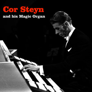 Cor Steyn and His Magic Organ