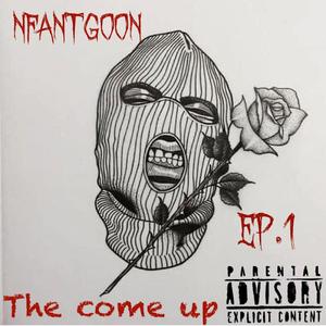 The Come Up (Explicit)