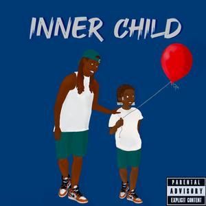 Inner Child (EP) [Explicit]