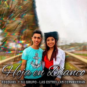 Hoja en blanco (feat. Ezequiel ysu grupo)