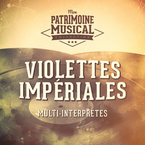 Les grandes opérettes : « Violettes impériales » de Vincent Scotto